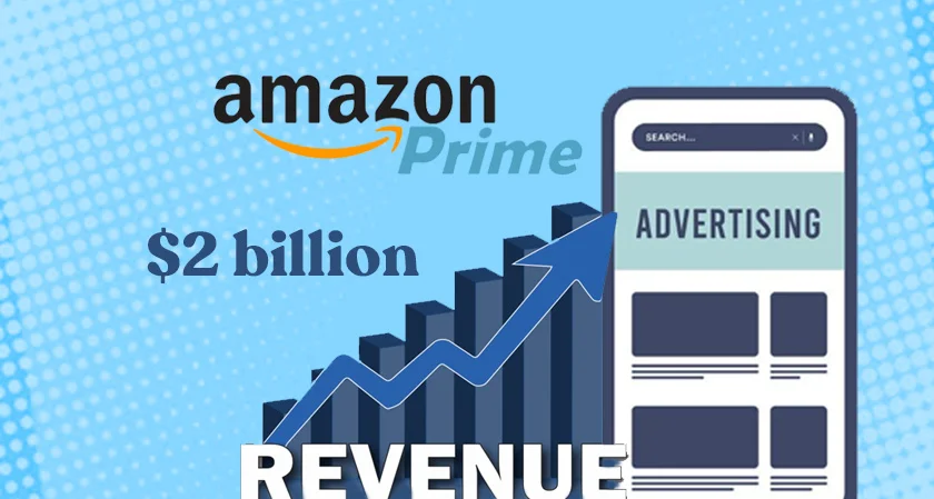 By 2024, Amazon Prime is set to make $2 billion in ad revenue