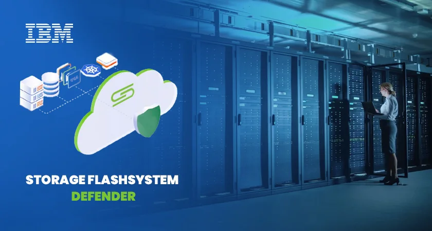 Enhance cyber defense IBM Storage FlashSystem Defender