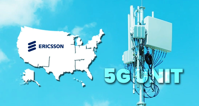 Ericsson launched specialized 5G unit to cater to US Agencies