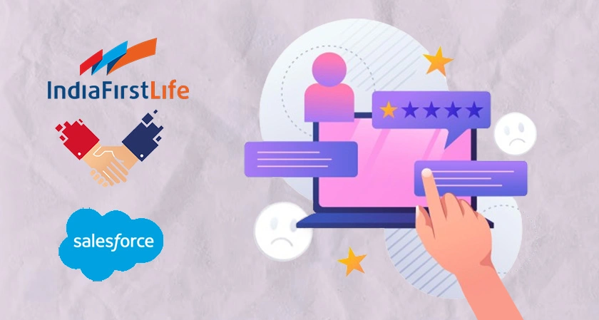IndiaFirst Life Partners with Salesforce to Revolutionize Customer Experience
