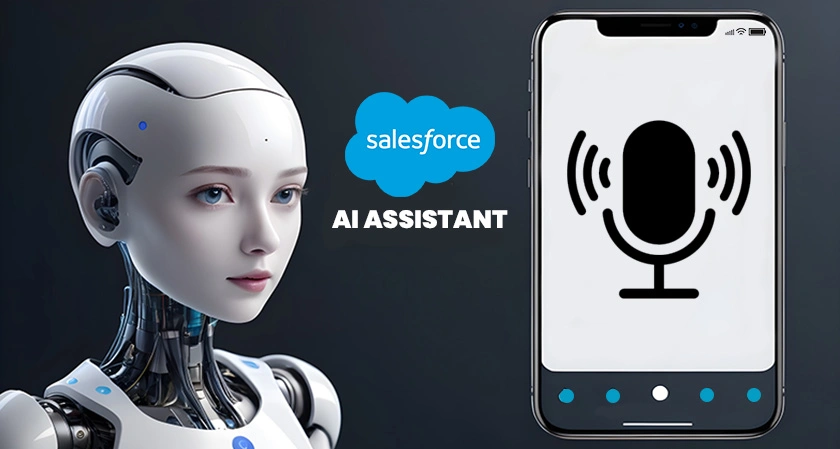Salesforce Introduces the Next Generation AI Assistant