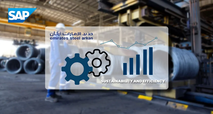 SAP ERP Emirates Steel Arkan increase sustainability efficiency