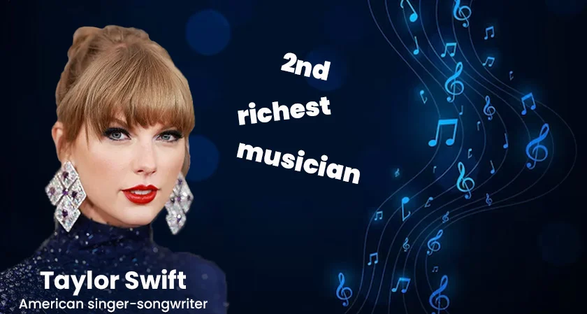Taylor Swift becomes the 2nd richest self-made female musician