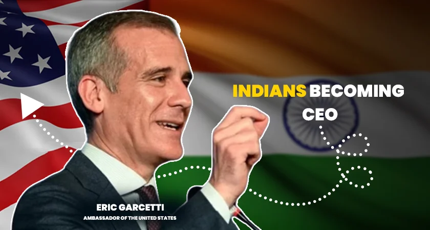  Eric Garcetti Indians CEOs Envoy 