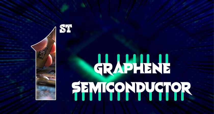 Researchers have created the first functional graphene semiconductor in history