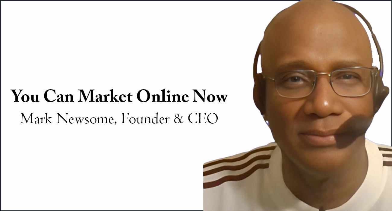 business-fortune-you-can-market-online-now-mark-newsome-founder-ceo.webp