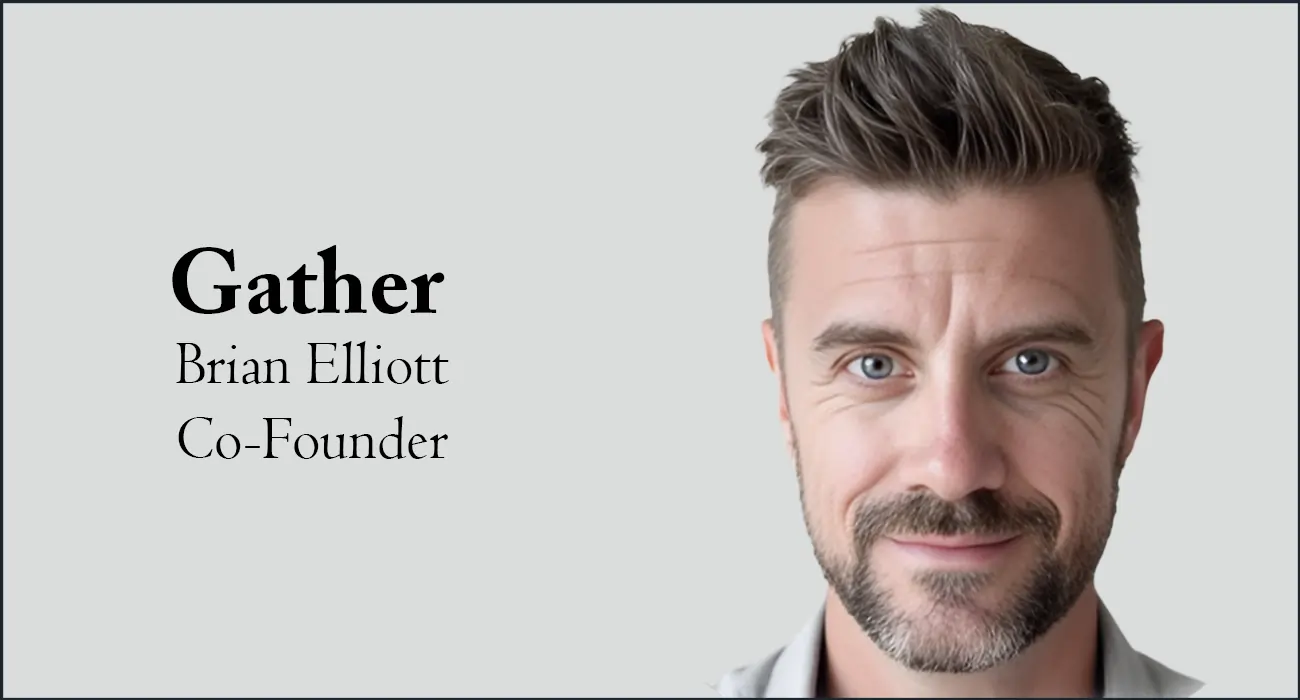bussiness-fortune-gather-brian-elliot-co-founder.webp